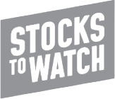 Stocks To Watch